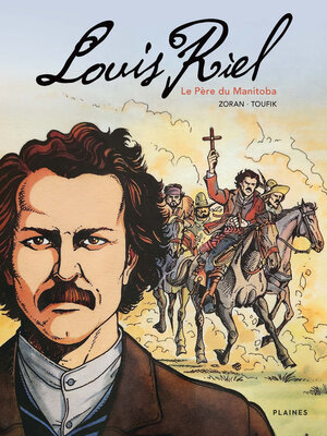 cover image of Louis Riel, le Père du  Manitoba